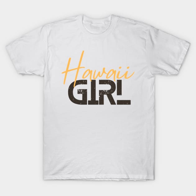 Hawaii girl T-Shirt by Hunter_c4 "Click here to uncover more designs"